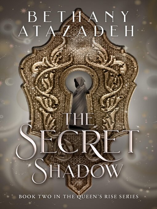 Title details for The Secret Shadow by Bethany Atazadeh - Wait list